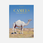 Camels from Saudi Arabia (Classic Edition) Book