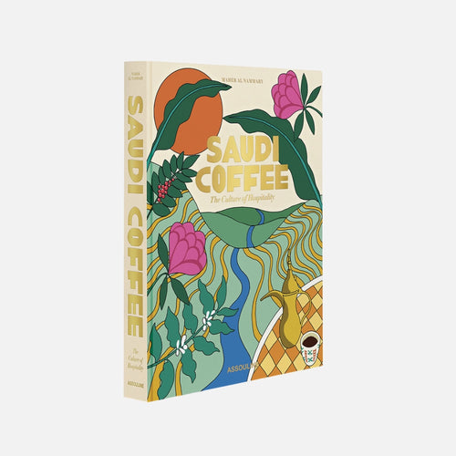 Saudi Coffee: The Culture of Hospitality Book
