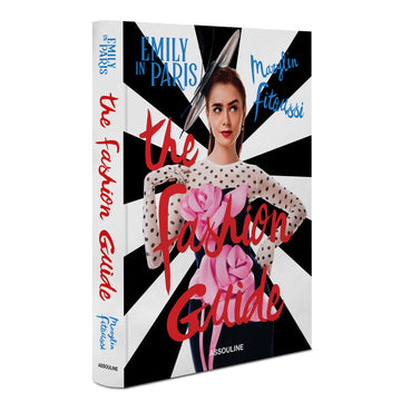 Emily in Paris: The Fashion Guide — Assouline Coffee Table Book